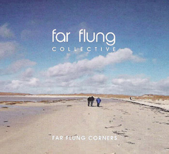 Far Flubg Collective - Far flung corners